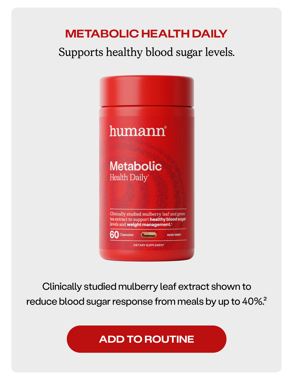 Supports healthy blood sugar levels. [Add to Routine]