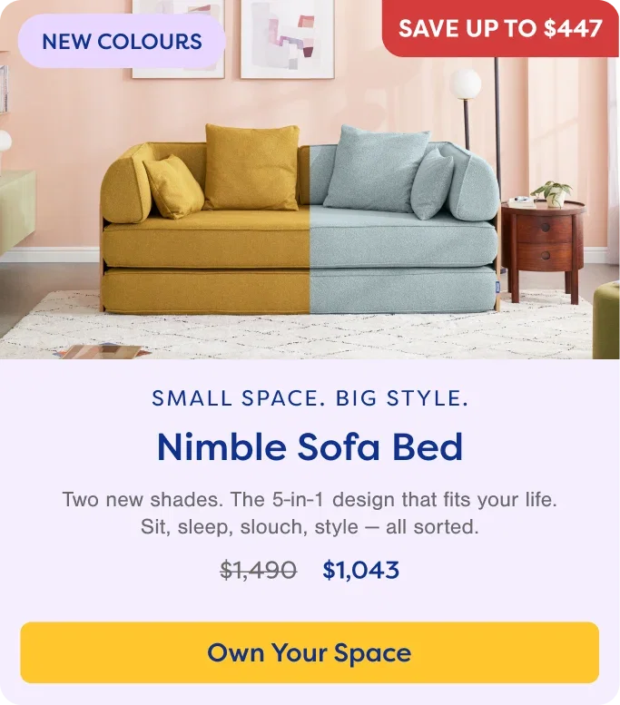 Small Space. Big Style. Nimble Sofa Bed. Own Your Space.