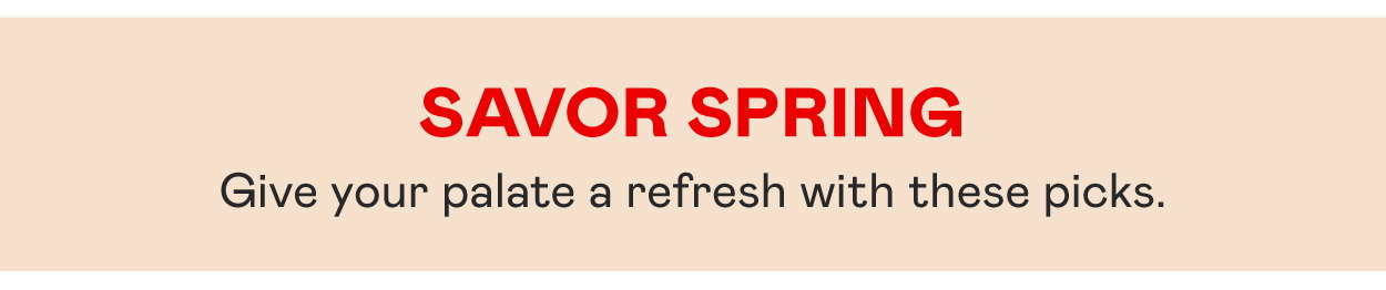 Savor Spring