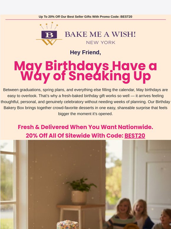 May Birthdays Are Easy to Miss Send Something Sweet