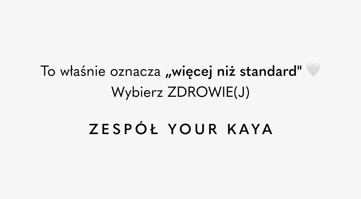 To właśnie oznacza więcej