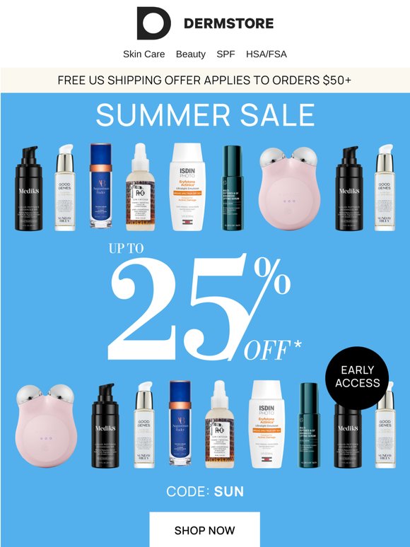 Early Access 📢 enjoy up to 25% off Summer Sale