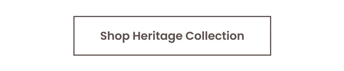 Shop Heritage Collection