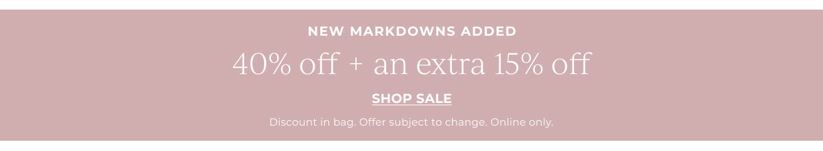 40% off + an extra 15% off | Shop Sale
