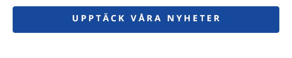 Upptäck våra nyheter