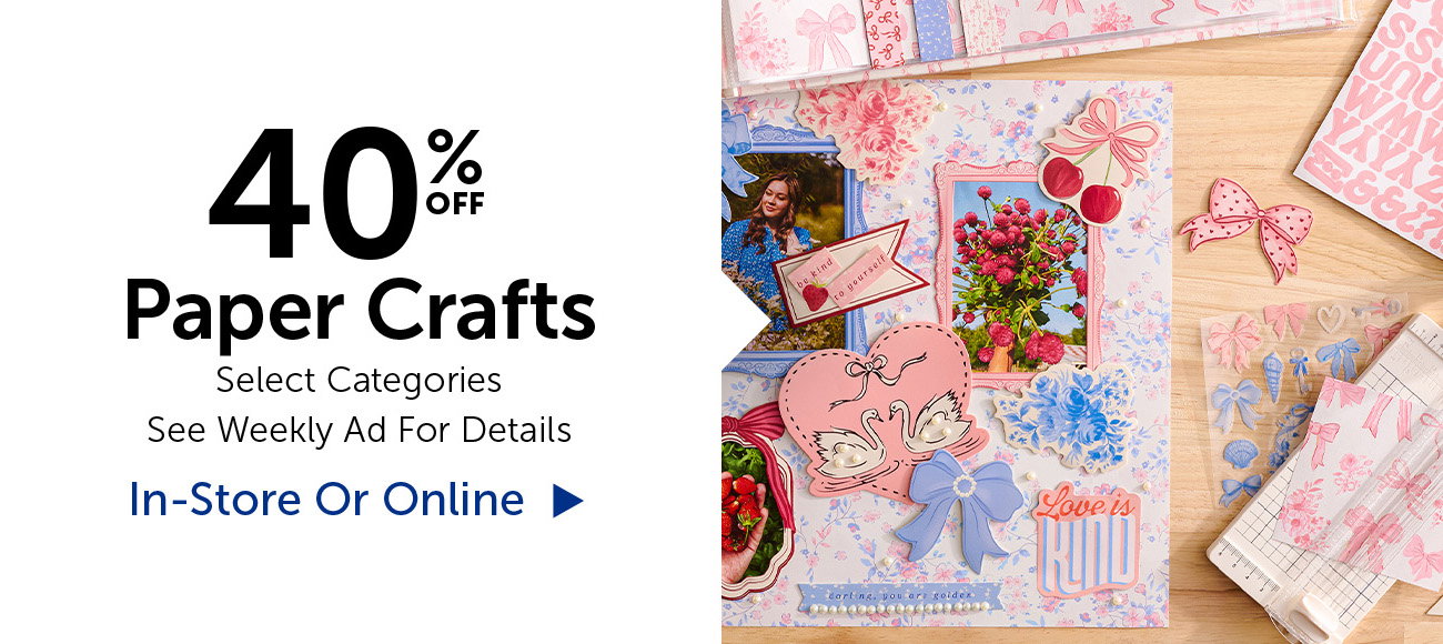 40% Off Paper Crafts - Select Categories