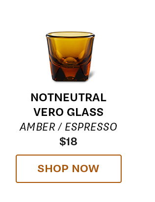 notNeutral Vero Espresso Glass in Amber