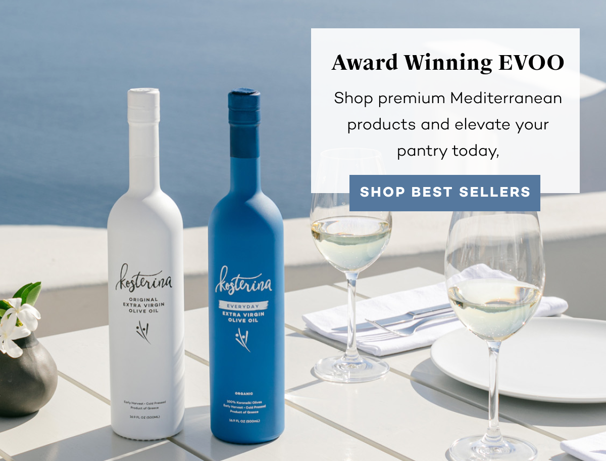 Award Winning EVOO. Shop premium Mediterranean products and elevate your pantry today, Shop Best Sellers