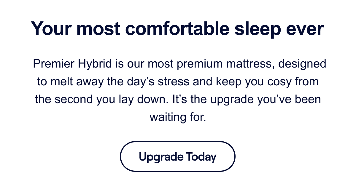 Your most comfortable sleep ever