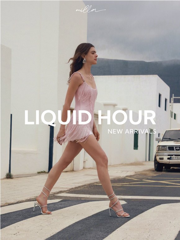 Liquid Hour: New Arrivals ❤️‍🔥