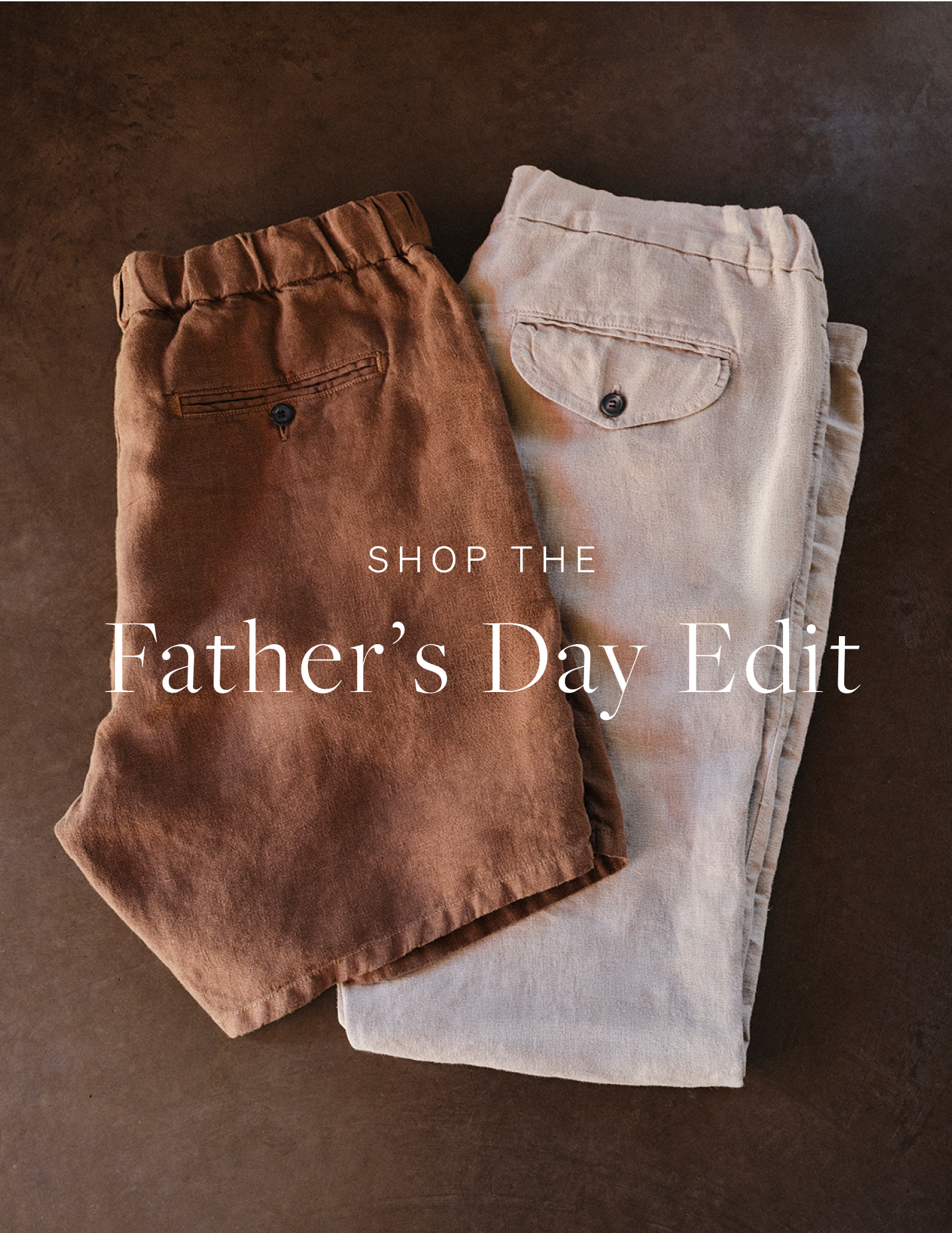 Shop the Father's Day Edit