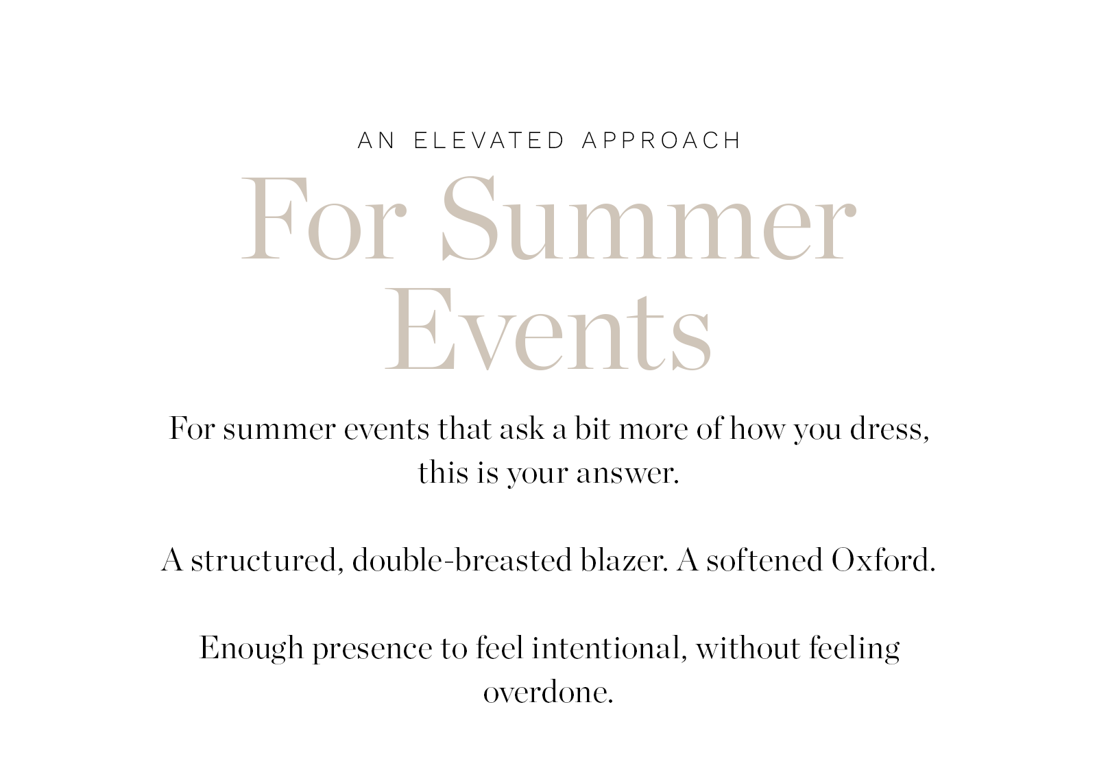 FOR SUMMER EVENTS