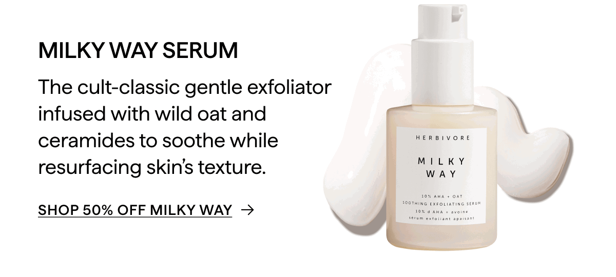 MILKY WAY SERUM now 50% off