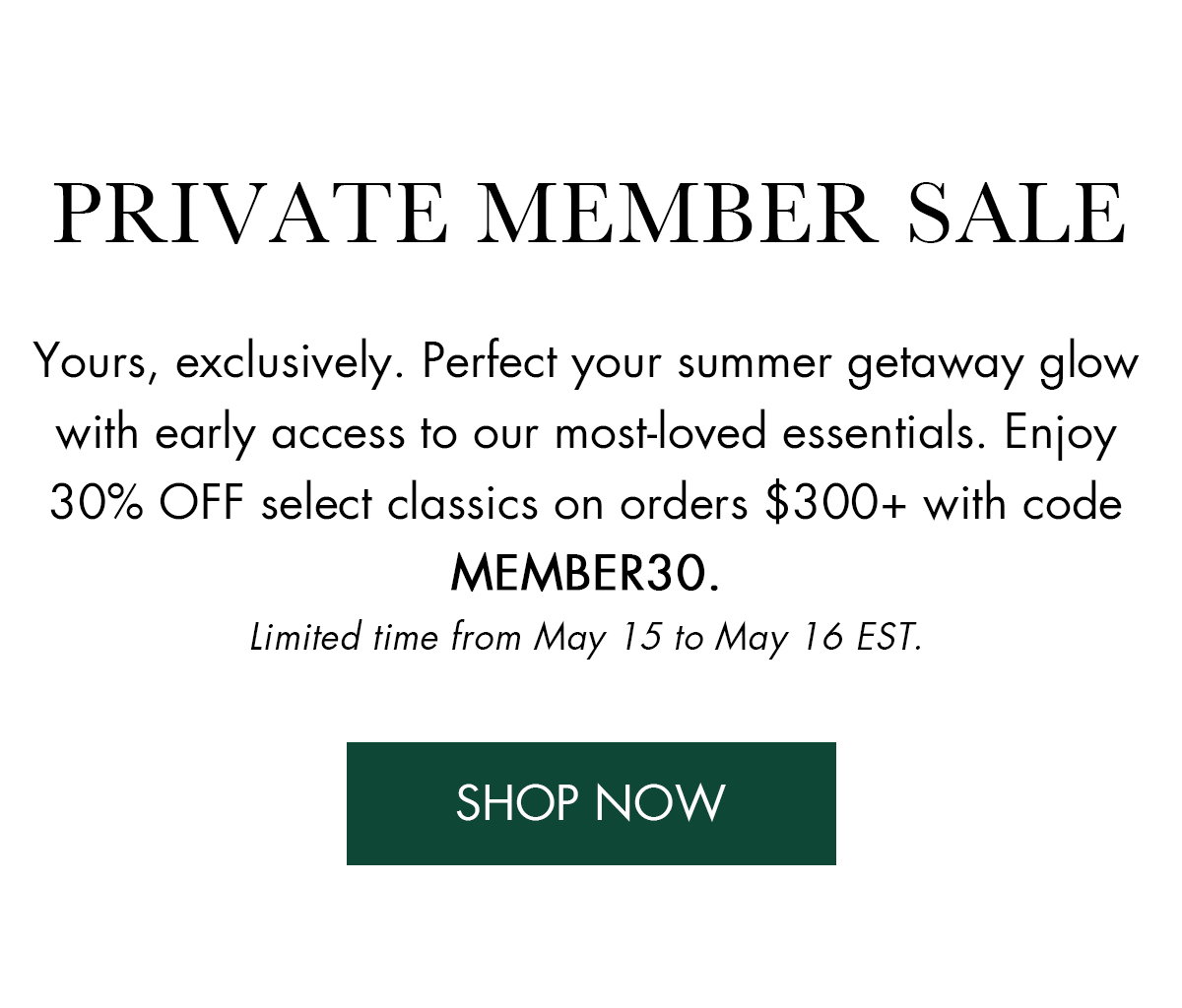 PRIVATE MEMBER SALE