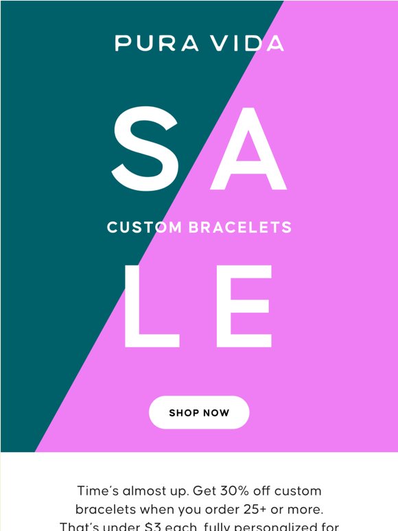 LAST CHANCE! 30% Off Custom Bracelets Ends Today