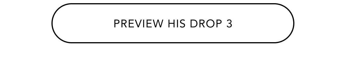 PREVIEW HIS DROP 3