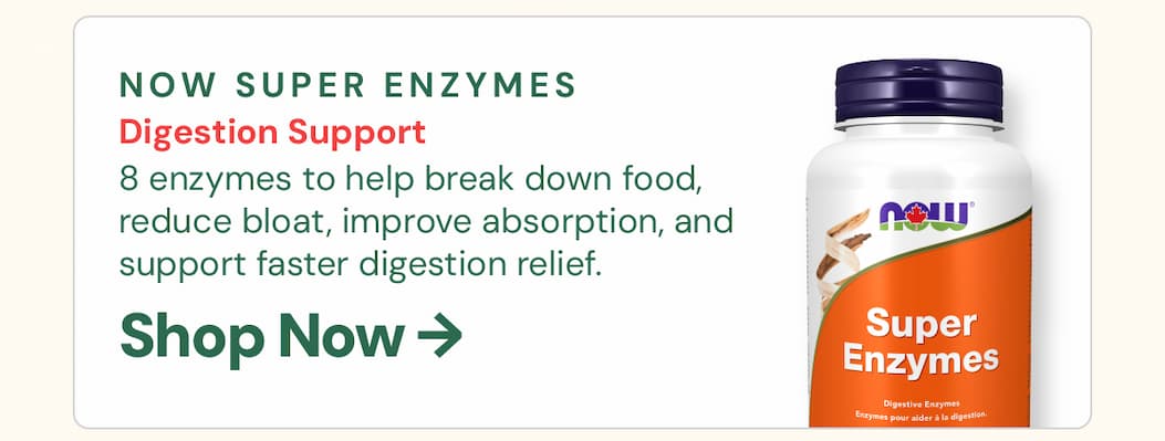 NOW Super Enzymes: Feel like your digestion just isn't keeping up? NOW Super Enzymes combines 8 targeted enzymes to help your body fully break down proteins, fats, and carbohydrates. Less bloat, better absorption, faster relief.