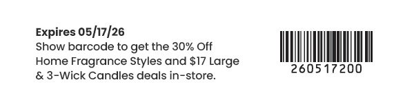 Text offers 30 percent off home fragrance styles and $17 candle deals with barcode for in-store redemption.