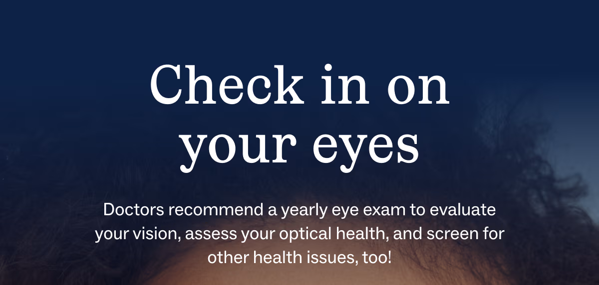 Check in on your eyes