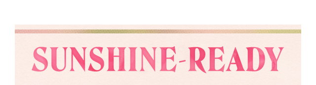 Sunshine-Ready
