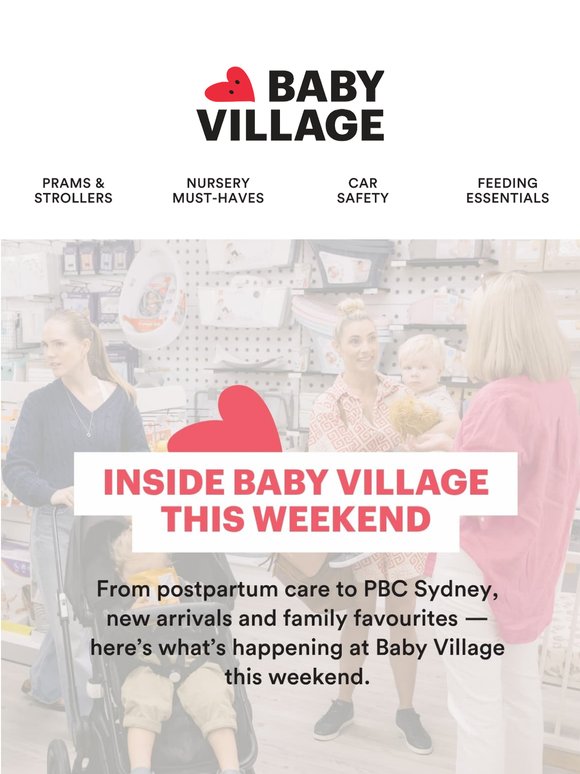 Inside Baby Village This Weekend ✨♥️