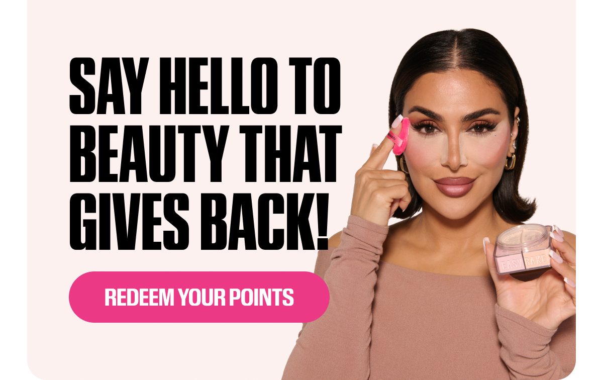 SAY HELLO TO BEAUTY THAT GIVES BACK!