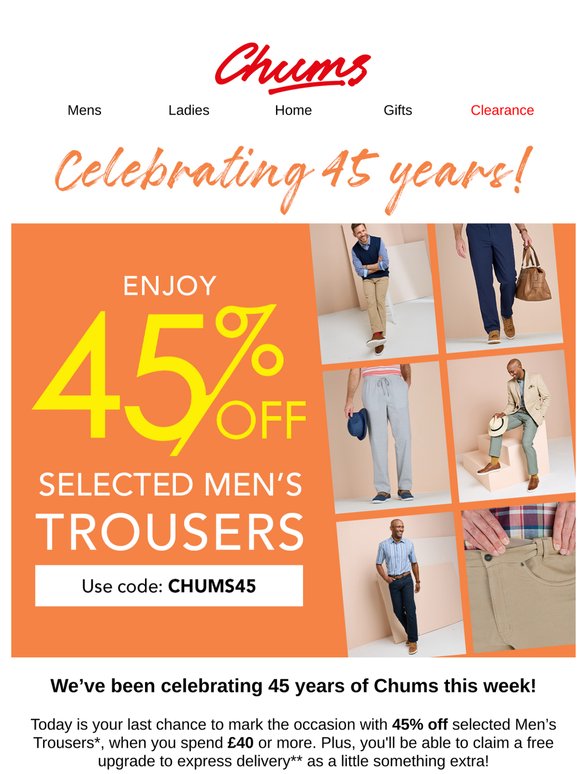 Last chance: 45% off selected trousers