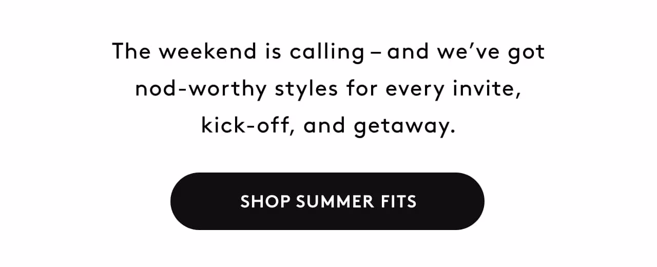 Shop Summer Fits