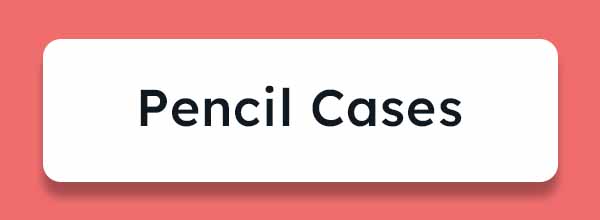 Pencil Cases