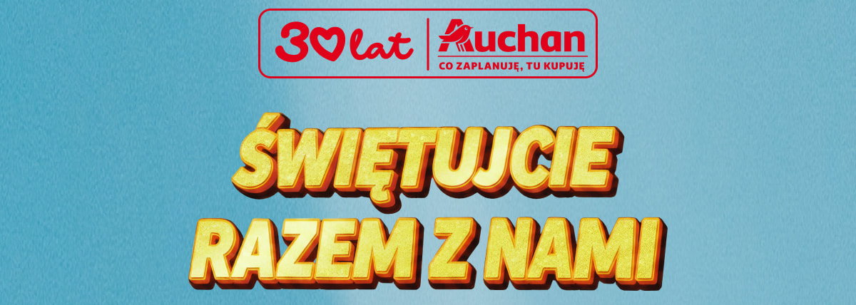 Świętujcie razem z nami Auchan 30lat