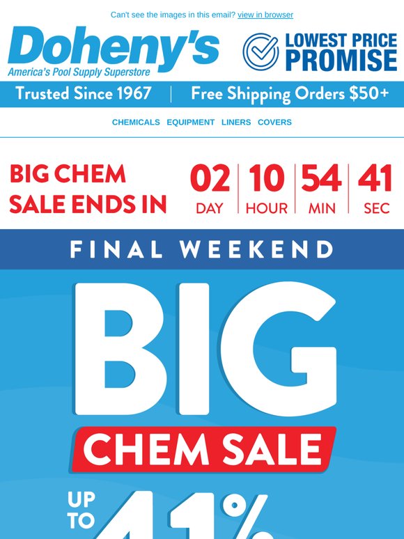 Final Weekend 💦 BIG Chem Sale Ends Soon