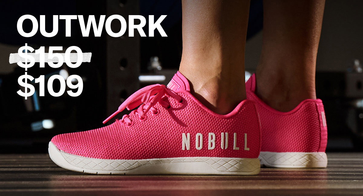 Outwork for $109