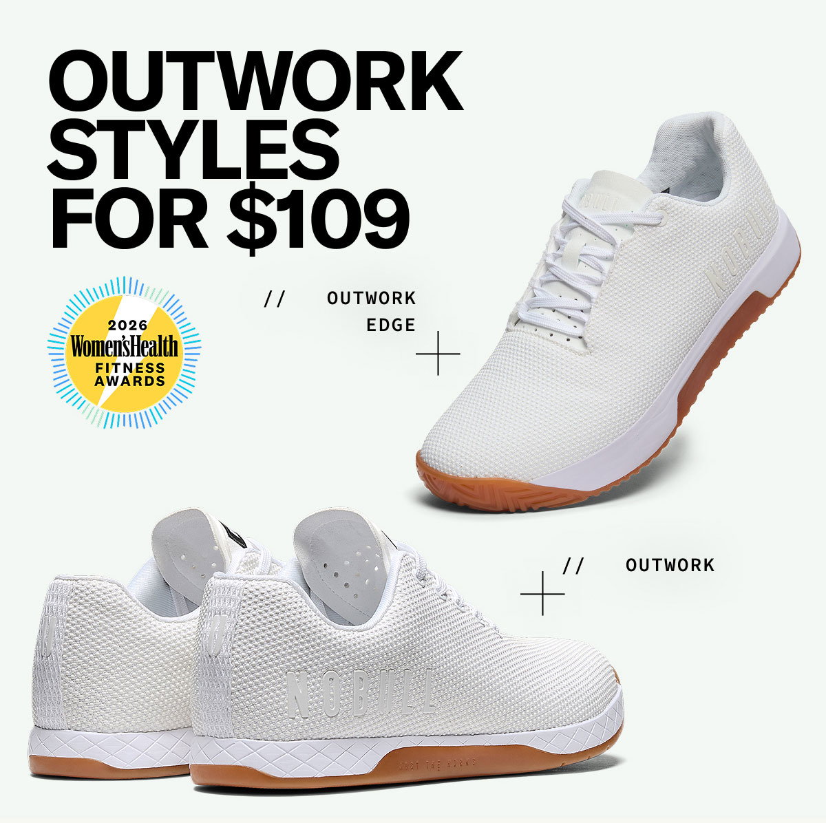 Outwork for $109