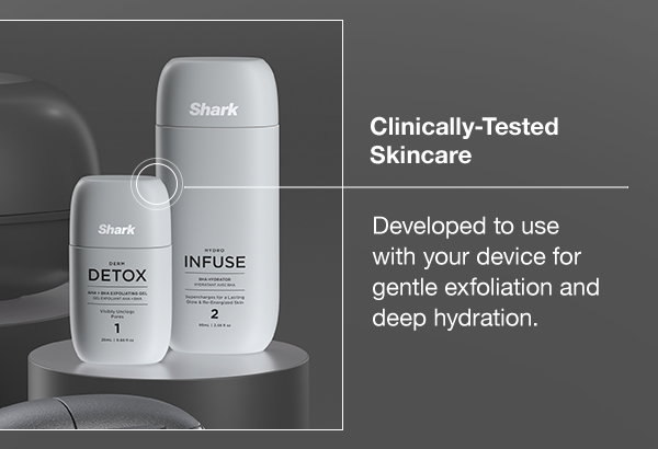 Clinically-tested skincare: developed to use with your device for gentle exfoliation and deep hydration.