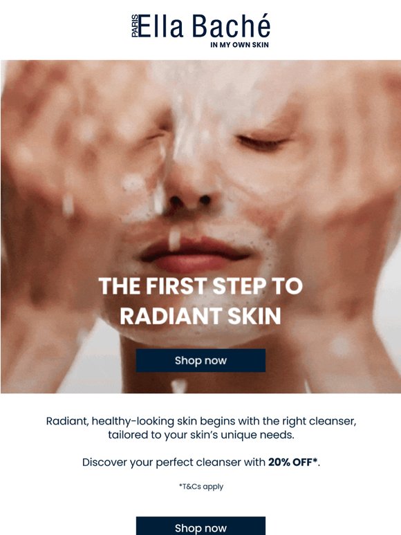 Your Favourite Cleanser Now 20% Off*