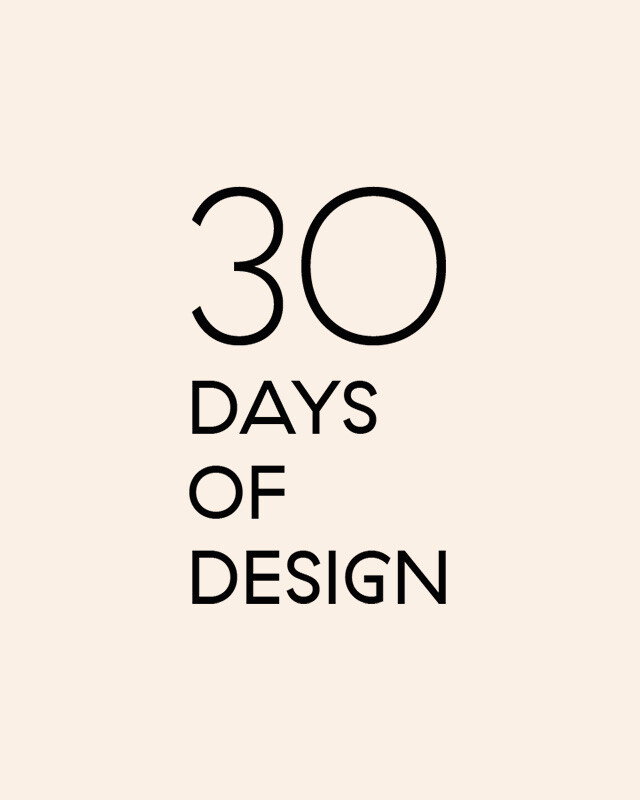 30 Days of Design