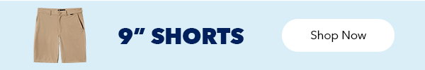 Shop By Inseam | 9" Shorts | Shop Now