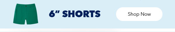 Shop By Inseam | 6" Shorts | Shop Now