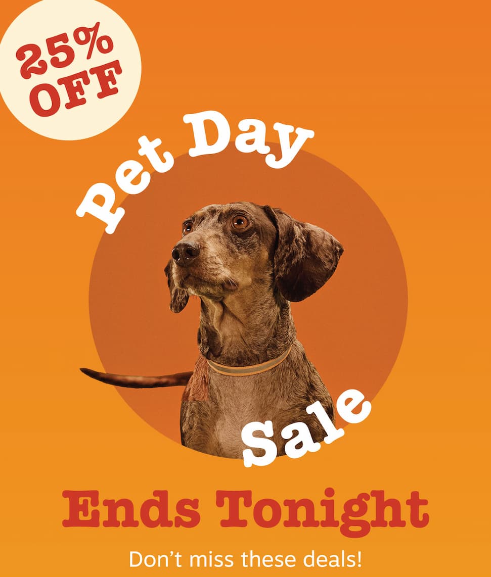 Pet Day Sale: 25% OFF ends tonight! Don't miss these deals! Shop now