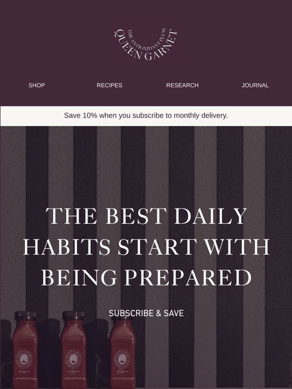 Good habits need good supply.