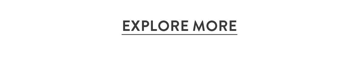 Explore More