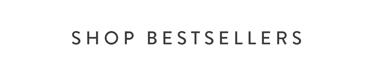Shop Bestsellers
