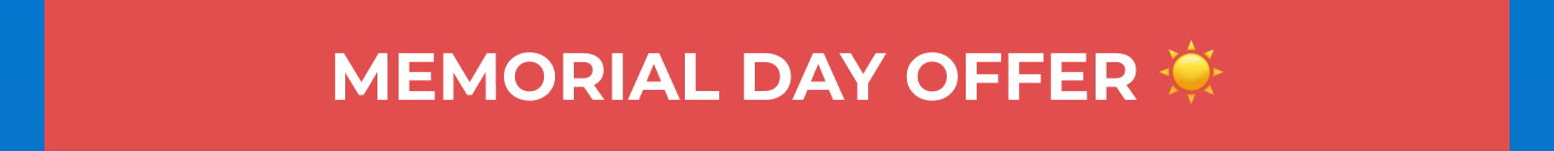 Memorial Day Offer