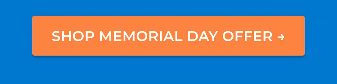 Shop Memorial Day Offer