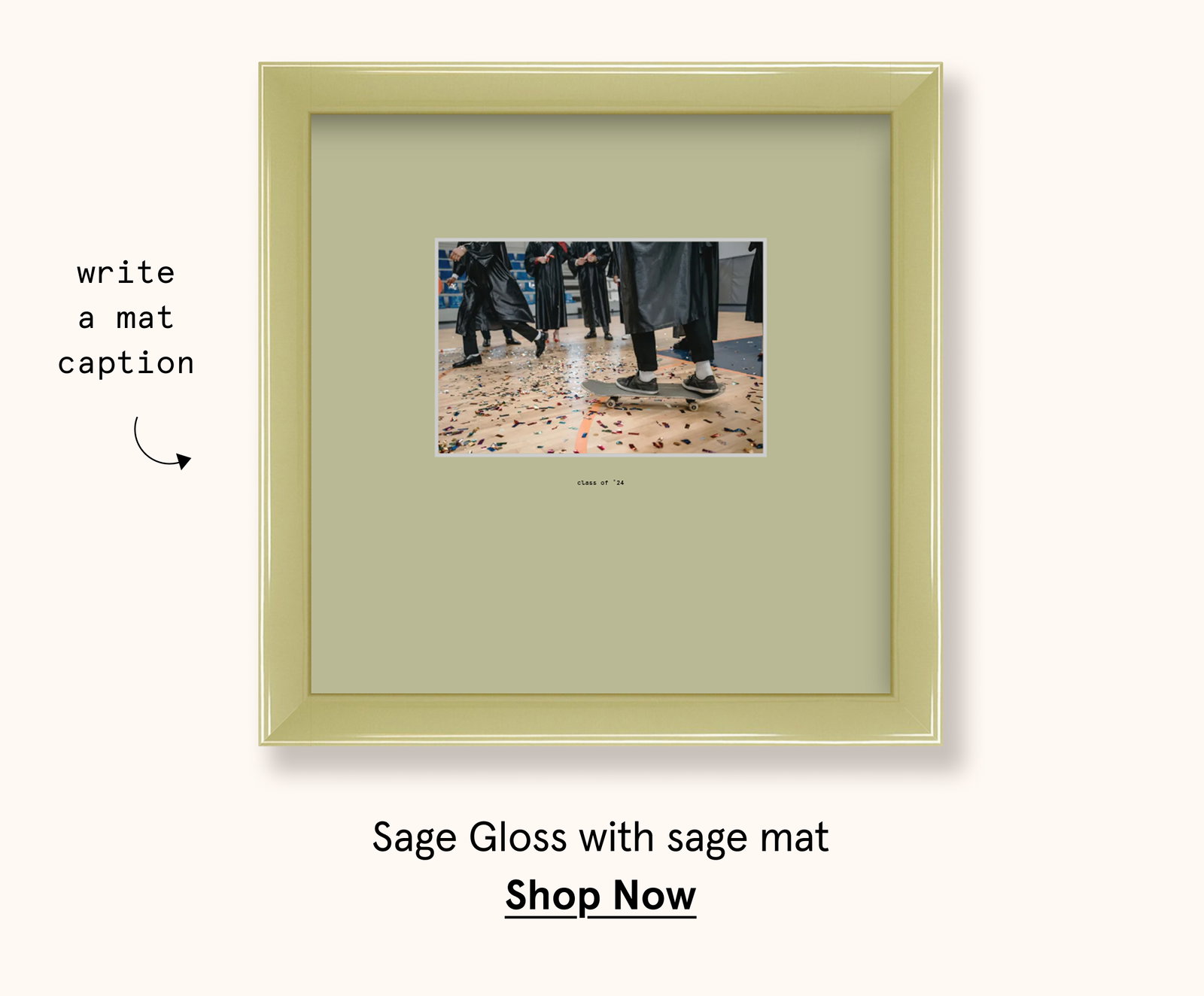 Sage gloss with sage mat