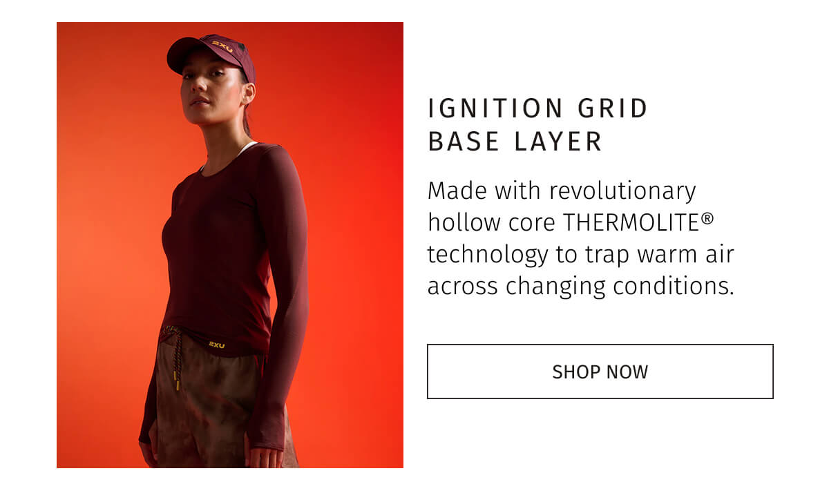IGNITION GRID BASE LAYER | SHOP NOW 