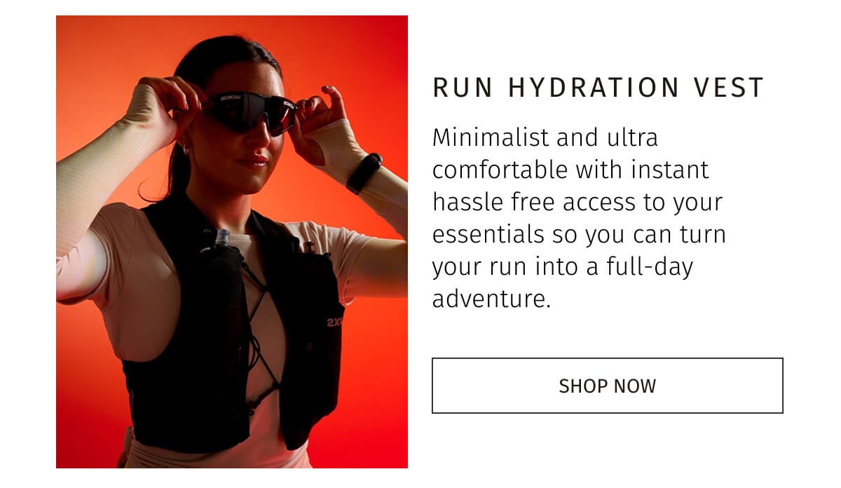 RUN HYDRATION VEST | SHOP NOW 