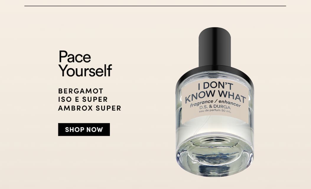 pace yourself with I Don't Know What