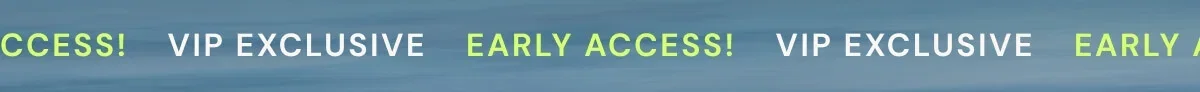 Early Access Banner