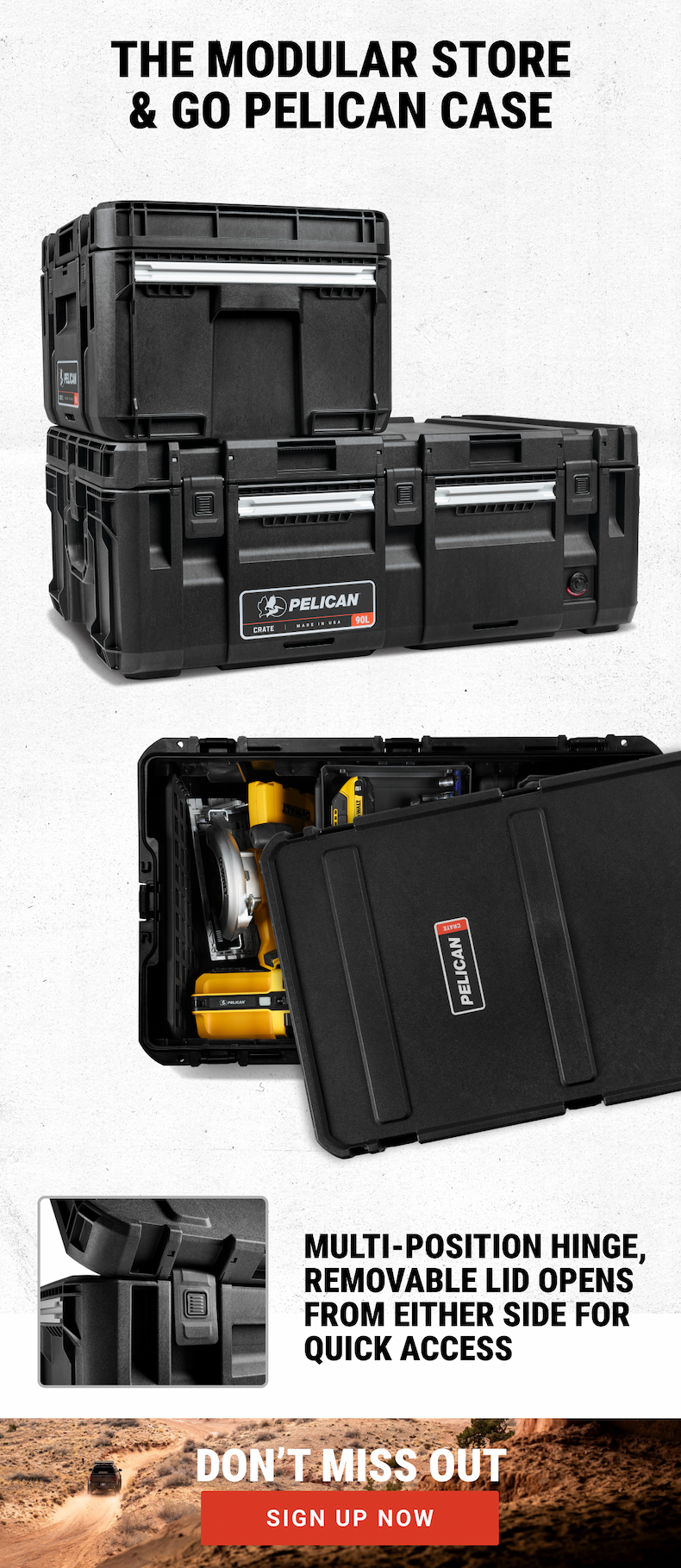 A modular storage system build to load, secure, and deploy your equipment with confidence. 